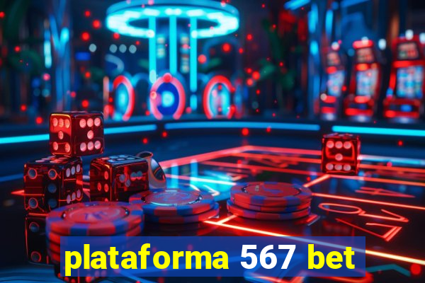plataforma 567 bet