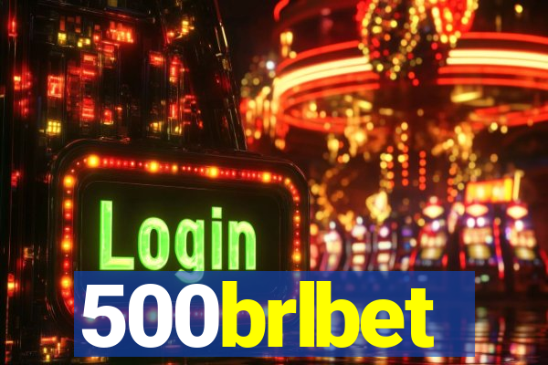 500brlbet