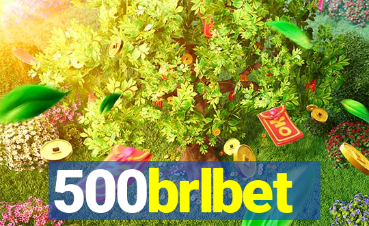 500brlbet