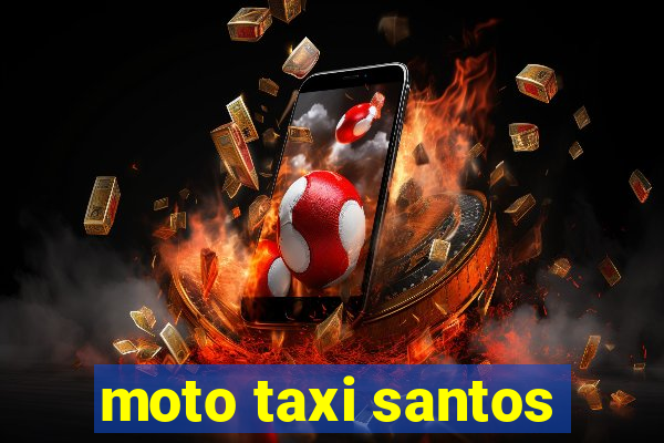 moto taxi santos