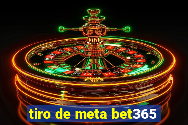 tiro de meta bet365
