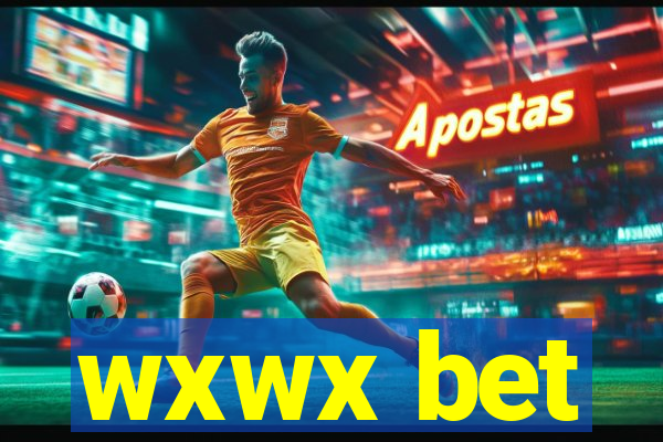 wxwx bet