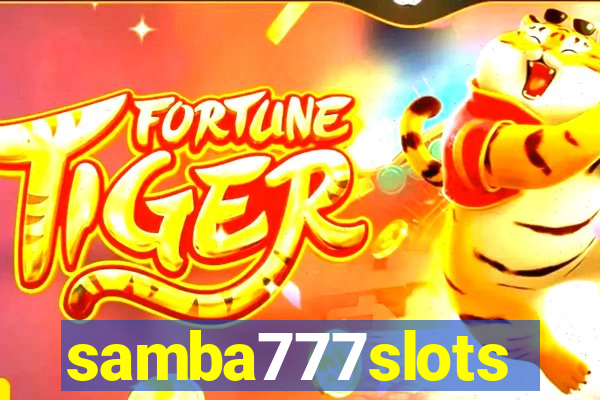 samba777slots
