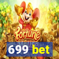 699 bet