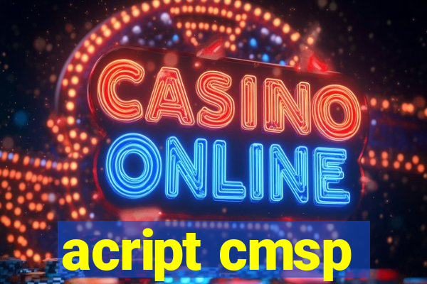 acript cmsp