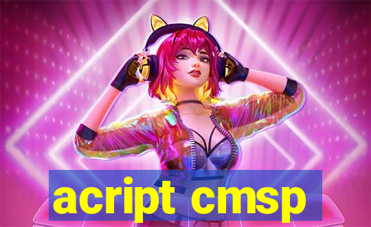 acript cmsp