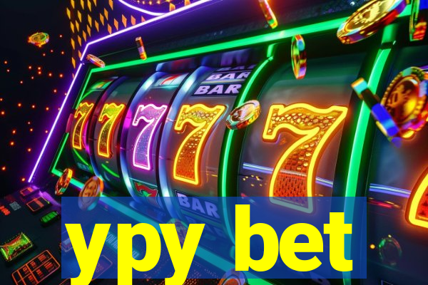 ypy bet