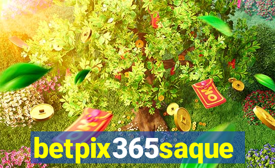 betpix365saque