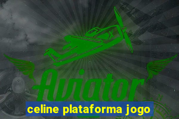 celine plataforma jogo