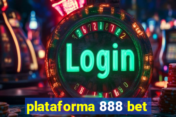 plataforma 888 bet
