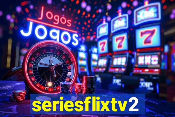 seriesflixtv2