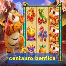 centauro benfica