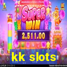 kk slots
