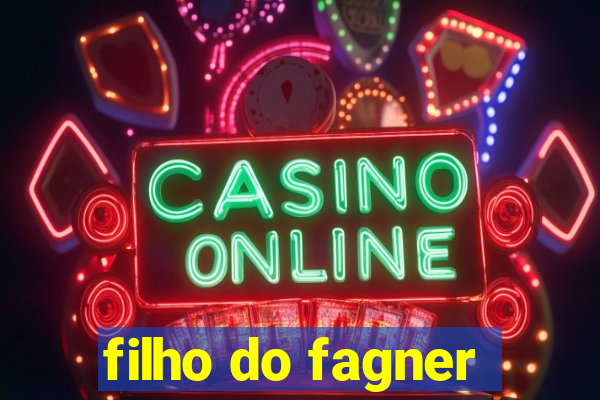 filho do fagner