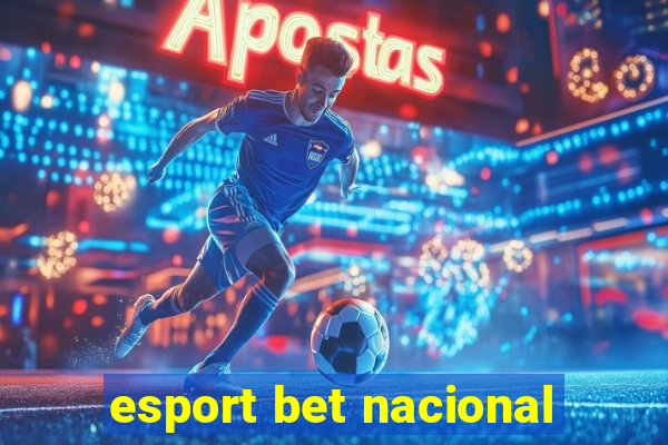 esport bet nacional