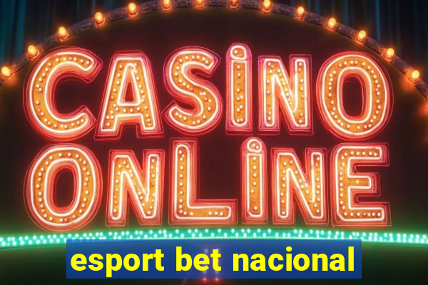 esport bet nacional