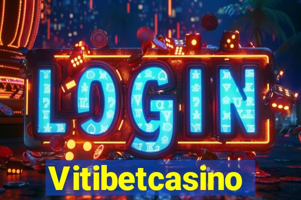 Vitibetcasino