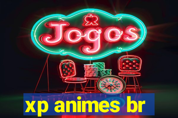 xp animes br