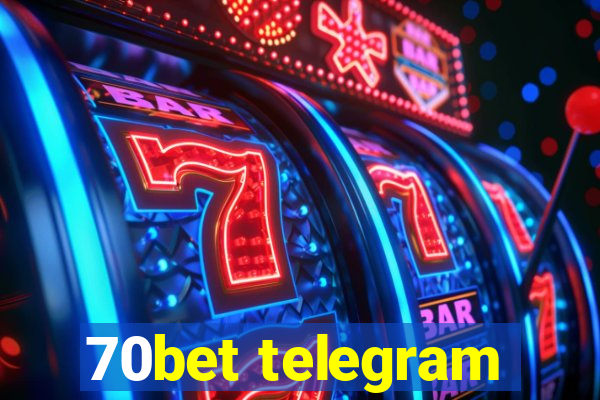 70bet telegram