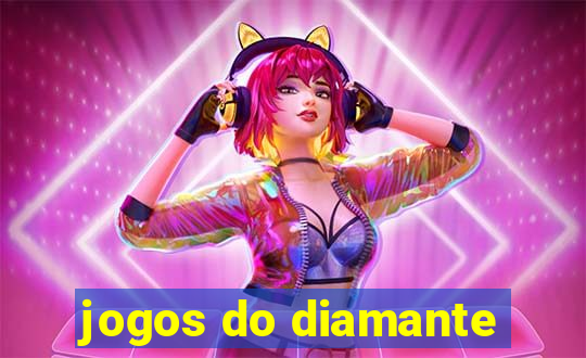 jogos do diamante