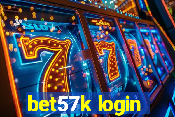 bet57k login