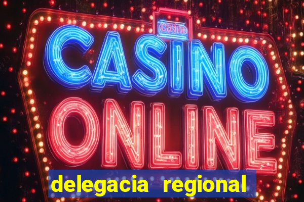 delegacia regional do trabalho