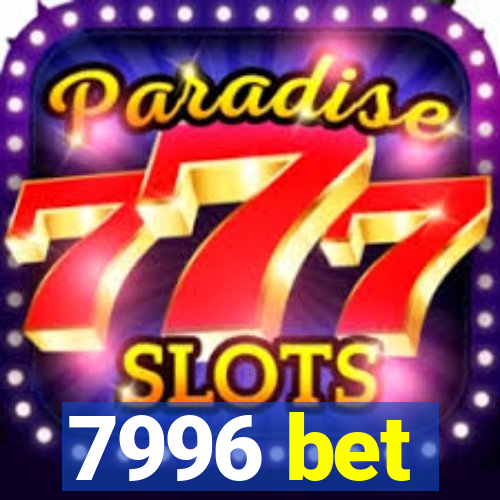 7996 bet
