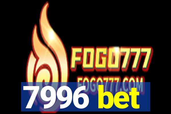 7996 bet