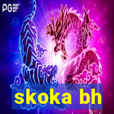 skoka bh