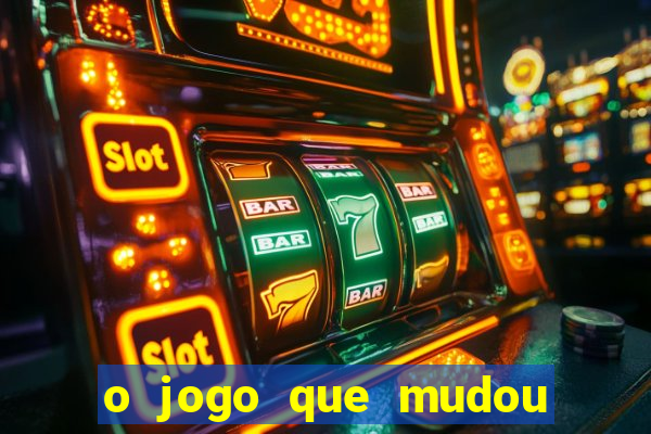o jogo que mudou a hist贸ria torrent magnet
