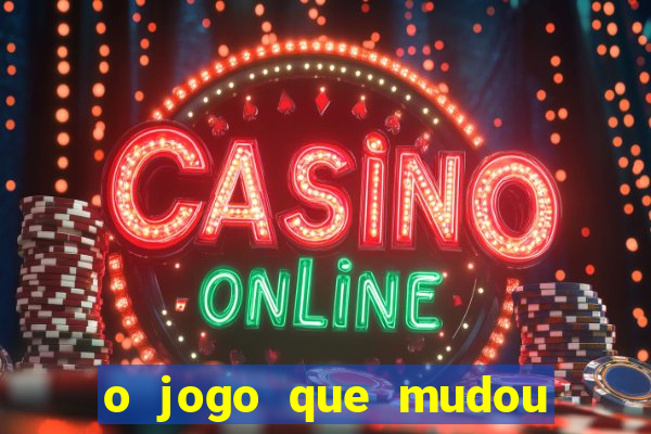 o jogo que mudou a hist贸ria torrent magnet