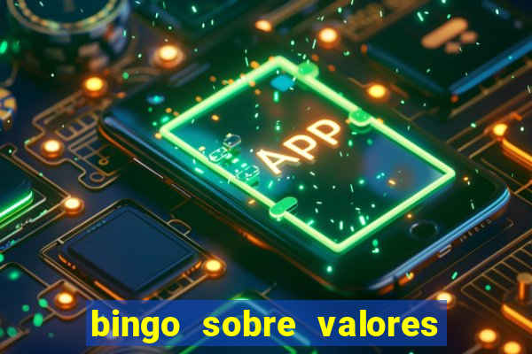 bingo sobre valores para imprimir