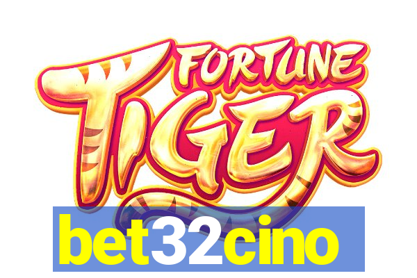 bet32cino