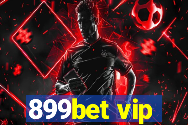 899bet vip