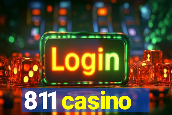 811 casino