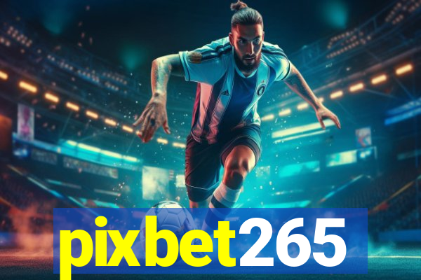 pixbet265