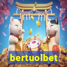 bertuolbet