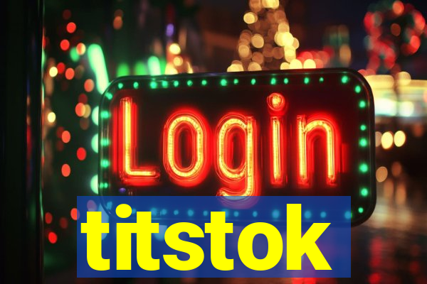 titstok