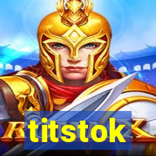 titstok