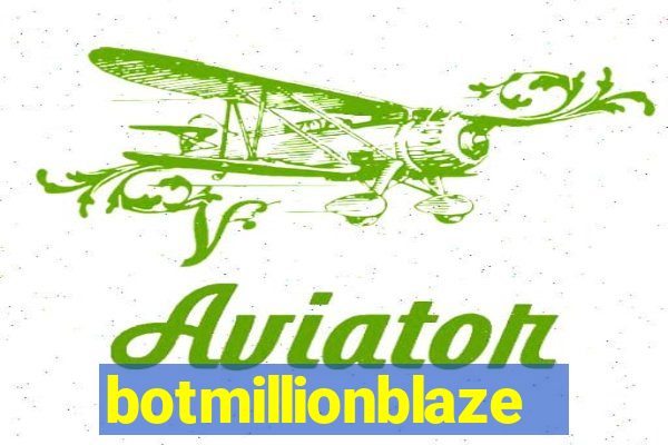 botmillionblaze