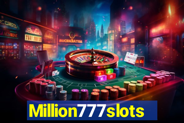 Million777slots