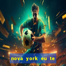 nova york eu te amo filme completo dublado