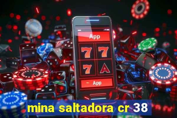 mina saltadora cr 38