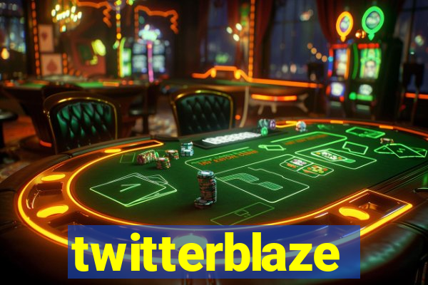 twitterblaze