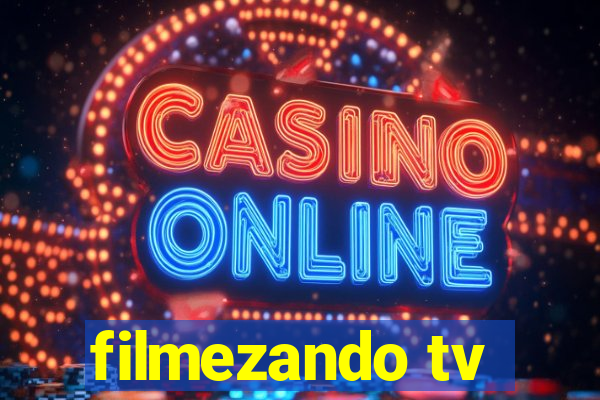 filmezando tv