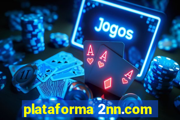 plataforma 2nn.com