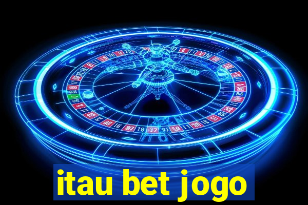 itau bet jogo