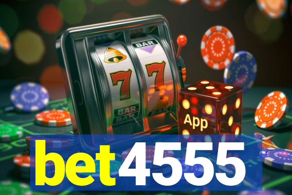 bet4555