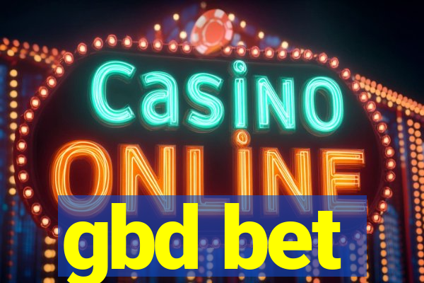 gbd bet