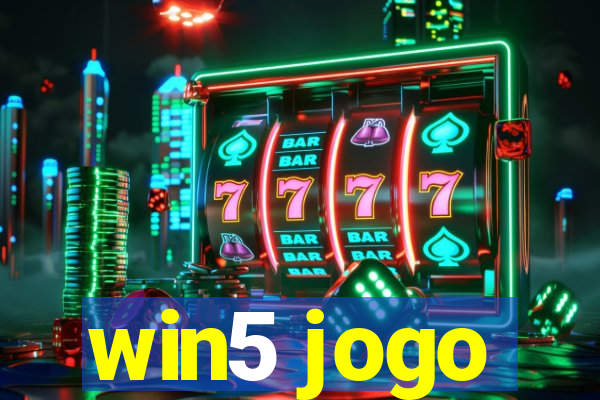 win5 jogo
